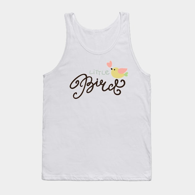 A little bird told me Tank Top by ShiningLightGallery